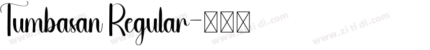 Tumbasan Regular字体转换